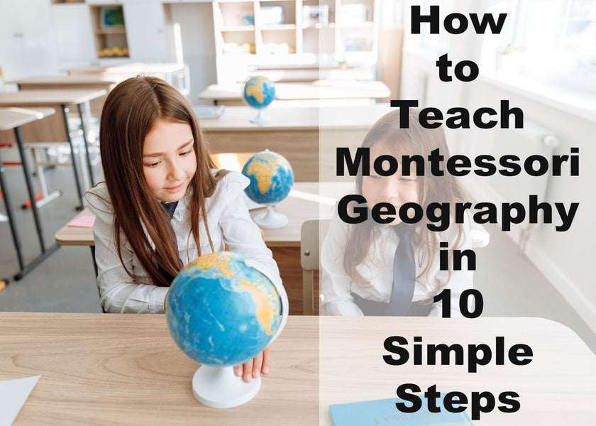 How to Learn Montessori Geography in 10 Simple Steps